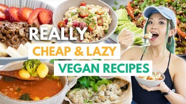 5 REALLY LAZY Vegan "Recipes" For ONE! High Protein & Cheap, too~