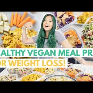 LOW CALORIE HIGH PROTEIN VEGAN MEAL PREP (Vegan Meal Prep For Weight Loss)