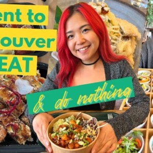 I Ate All the Vegan Food in Vancouver (What I Ate as a VEGAN in Vancouver)