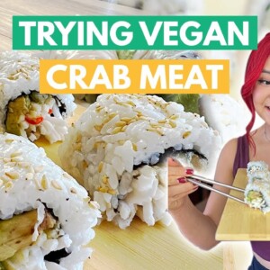 I Tried Vegan CRAB MEAT!!! WTF is this product??