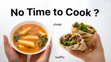 These Quick Meals are a Lifesaver (healthy, cheap & vegan)