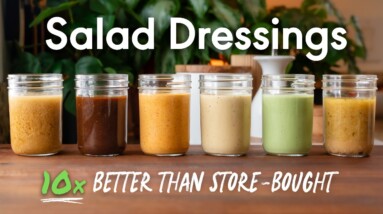 Store-Bought Salad Dressing is Trash. Make These Instead.